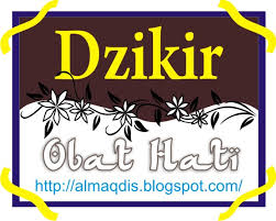 Dzikir Obat Hati Galau