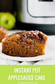 Instant Pot Applesauce Applesauce Cake Pot Cakes Instant Recipes
