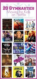 20 Gymnastics Movies On Netflix Working Mom Blog Outside The Box Mom Gymnastic Movies Dance Movies On Netflix Gymnastics Books