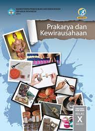 Maybe you would like to learn more about one of these? Download Buku Prakarya Dan Kewirausahaan Kelas 10 Sma Semester 1