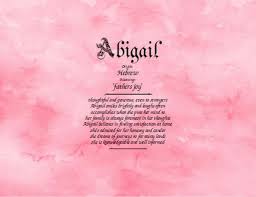 Meaning Of The Name Abigail Namemeaningsonline Com In 2020 Girl Names With Meaning Names With Meaning Ashley Name