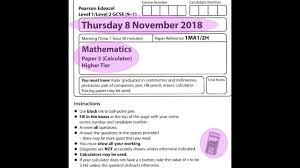 Exemplar papers past papers and memos. Edexcel Gcse Maths November 2018 Paper 2 Higher Calculator 2h Youtube