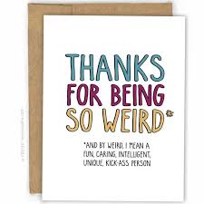 Our original happy birthday gifs is the perfect way to let someone know you care and that you are thinking of them on their special day. Friendship Card Just Because Card Friendship Card Weird Retail Wholesale G Birthday Cards For Friends Friendship Cards Diy Best Friend Birthday Cards