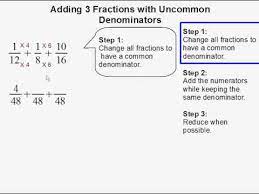 You can only add and subtract fractions when the bottom numbers, or denominators, are the same. Adding 3 Fractions With Uncommon Denominators Youtube