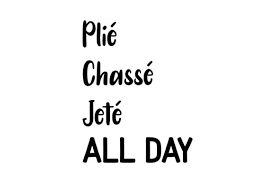 Download Plie Chasse Jete All Day Svg Cut File By Creative Fabrica Crafts Creative Fabrica PSD Mockup Templates