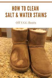 How To Clean Salt And Water Stains Off Ugg Boots Xcleaning Net Your Cleaning Tips Cleaning Ugg Boots Uggs Ugg Boots