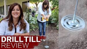 Drill Till Review Garden Answer Gardening Tips Tools And Toys Drill