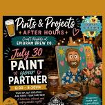 Paint Your Partner: Pints & Projects After Hours...