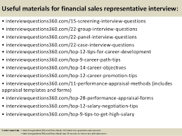 No business can function without sales and for sales we need sales representatives. Top 10 Financial Sales Representative Interview Questions And Answers
