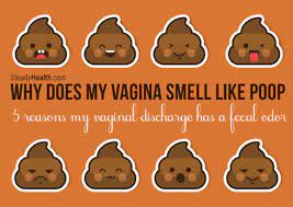 Smelly brown discharge is gonnorhea, you need medical assessement and medication. Why Does My Vagina Smell Like Poop 5 Reasons My Vaginal Discharge Has A Fecal Odor Women S Health Articles Family Health Center Steadyhealth Com
