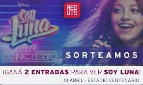 SORTEAMOS 😱 ¡Para todos los que lo estaban esperando! El 13 de abril llega  Soy Luna al Estadio Centenario, y en #REDUTS sorteamos dos entradas 🍀  ¿Cómo participar? 1- Comentá por qué