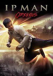 Watch trailers & learn more. Ip Man Origins Season 1 Denton Public Library Bibliocommons