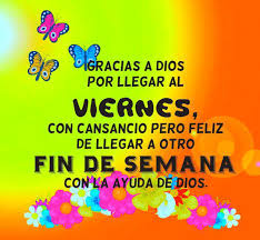 Esperamos durante toda la semana la llegada del día viernes, teniendo en cuenta que representa el inicio del fin de semana, y serán 2 días de descanso de nuestras actividades cotidianas, ya sea el trabajo o el estudio. Feliz Viernes Fotos Con Frases Fur Android Apk Herunterladen