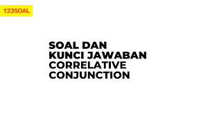 Soal bimbingan konseling pilihan ganda. Soal Dan Kunci Jawaban Correlative Conjunction Sobatilmu Com