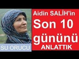 Aidin Salih Neden Oldu Son 10 Gunu Ve Son Nasihatleri Su Orucu Gercek Tip Youtube Saglik Gobek Egzersiz Saglik Ipuclari