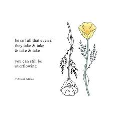Flower Quotes Tumblr Gado Gado Words Quotes Words Self Love Quotes