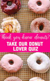Displaying 22 questions associated with risk. Are You An Expert On Donut Facts Take Our Fun Donut Quiz And Find Out Boredwalk