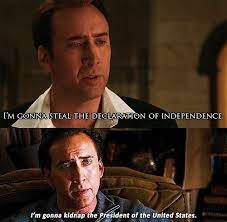 When, in the course of human events, it becomes necessary for one people to dissolve the political bands which have connected them with another, and to assume among the powers of the earth. Movie Line National Treasure 2004 National Treasure Movie Favorite Movie Quotes National Treasure