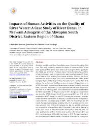 Pdf Impacts Of Human Activities On The Quality Of River Water A Case Study Of River Densu In Nsawam Adoagyiri Of The Akwapim South District Eastern Region Of Ghana