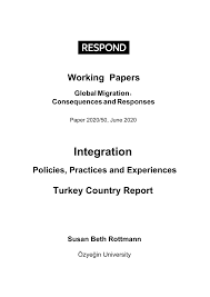 Pdf Integration Country Report Turkey Working Papers Global Migration Consequences And Responses