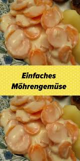 Einfaches Mohrengemuse In 2020 Mohrengemuse Rezept Mohren Gemuse Lecker Schmecker Rezepte
