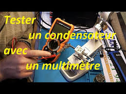 Tester Un Condensateur Avec Un Multimetre Youtube