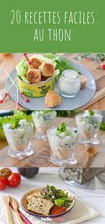 je fais quoi avec une boite de thon nos 40 recettes best of recettes de cuisine recette recette facile