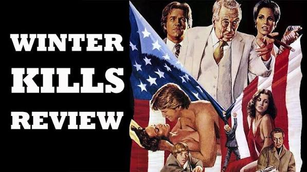 Winter Kills | Movie Review | 1979 | Indicator #170 | Jeff Bridges | John  Huston |