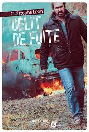 Et s'il est impossible de retrouver l'auteur du délit de fuite ? Delit De Fuite Encrage Leon Christophe 9782889082001 Amazon Com Books