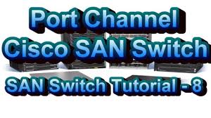 What Is And How To Create F Port Channel San Switch Tutorial Part 8 San Cisco Switch