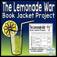 Their goal is to see who can earn the most money. The Lemonade War Project Create A Book Jacket Lemonade War Activity