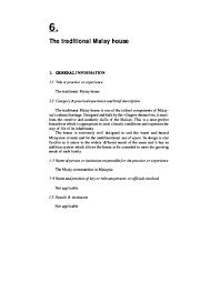 National of some countries cannot stay more than 14 days in. Pdf The Traditional Malay House Affif Mazlan Academia Edu