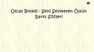 Sarki Sozleri Sarki Sozleri Sarkilar Seni
