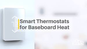 • outperforms the most powerful heat emitters. Smart Thermostats Meet Baseboard Heaters
