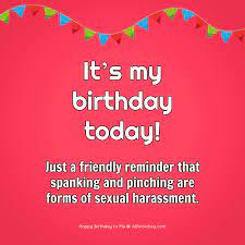 May you succeed in every race of the life. Happy Birthday To Me A List Of Cute And Clever B Day Wishes For Yourself Allwording Com