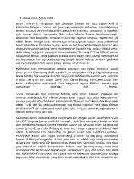 Hal ini sudah menjadi adat dan tradisi bagi masyarakat indonesia yang telah dilakukan turun temurun. Asal Usul Kaum Iban