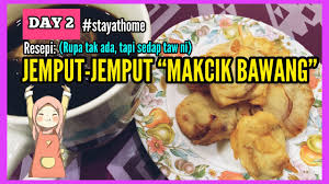 Hilang rasa patah hati kerana gerai nasi lemak itu tidak berniaga pada hari itu. Resepi Jemput Jemput Mudah Menu Day 2 Stayathome Youtube