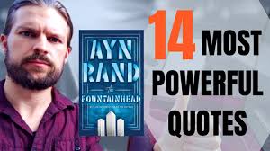 By ayn rand mass market paperback. The Fountainhead Ayn Rand 14 Most Powerful Quotes Youtube
