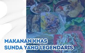 Makanan khas sunda / makananoleholeh.com. Makanan Khas Sunda Yang Legendaris