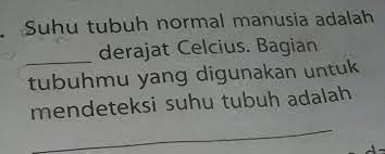 Suhu tubuh di atas normal menandakan tubuh yang tengah berjuang melawan hal ini dilakukan mencegah penyebaran virus corona yang lebih masif. Suhu Tubuh Normal Manusia Adalah Derajat Celcius Brainly