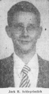 Jack Ronald Schlegelmilch (1935-1956)