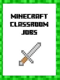 Minecraft Classroom Theme New Tpt Product Minecraft Classroom Classroom Themes Classroom Jobs