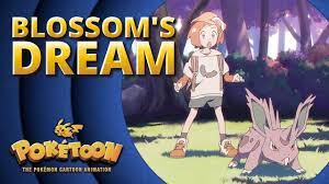 Blossom's dream pokemon