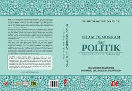 Sarekat islam merupakan parti politik islam yang pertama dan paling berpengaruh di indonesia. Islam Demokrasi Dan Politik Bangkangan Di Malaysia