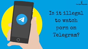 Is it illegal to watch porn on Telegram? 