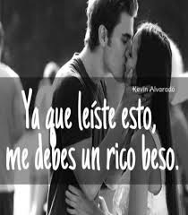 Me Debes Un Beso En 2020 Frases De Novios Enamorados Amor De Pareja Frases Cartas Lindas De Amor