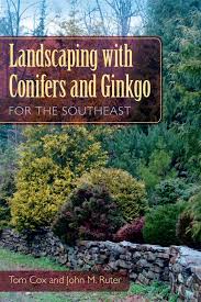 We did not find results for: Landscaping With Conifers And Ginkgo For The Southeast Book Helps With Selection And Care