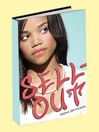Sell-Out by Ebony Joy Wilkins