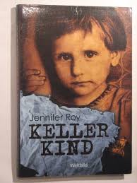 Kellerkind“ (Jennifer Roy)