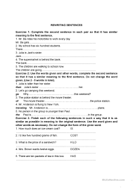 Interrogative sentences ask a question, so end with a question mark. Rewriting Sentences 3 Types Of Exercises English Esl Worksheets For Distance Learning And Physical Classrooms